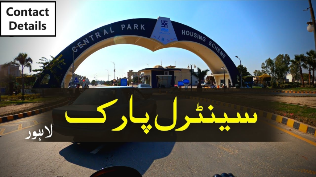 Central Park Housing Scheme Lahore Central Park Housing Scheme Lahore Contact Details, Phone Number, Website Office Address